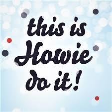This Is Howie Do It